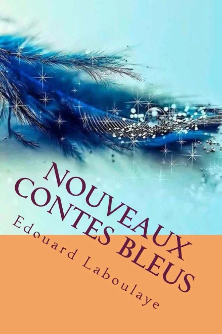 Nouveaux Contes Bleus (French Edition)