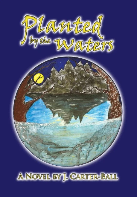Planted By The Waters