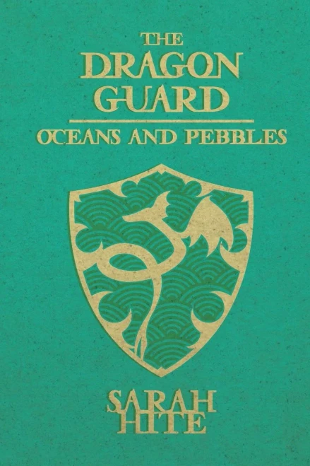 The Dragon Guard: Oceans And Pebbles (Volume 2)