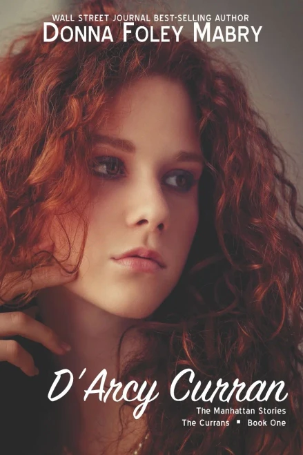 D'Arcy Curran: The Currans: Book One (The Manhattan Stories)