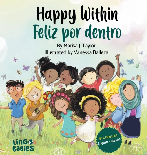 Happy within / Feliz por dentro: English- Spanish Bilingual edition (Spanish Edition)