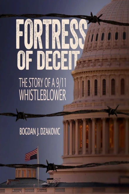 Fortress Of Deceit: The Story Of A 9/11 Whistleblower