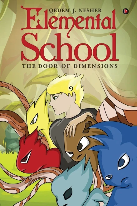 Elemental School: The Door of Dimensions