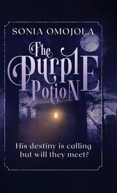 The Purple Potion: His destiny is calling but will they meet? - Hardcover