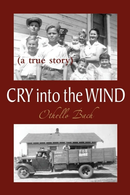 Cry Into The Wind: A True Story