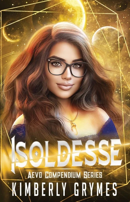 Isoldesse: Aevo Compendium Series, Book 1 - Paperback