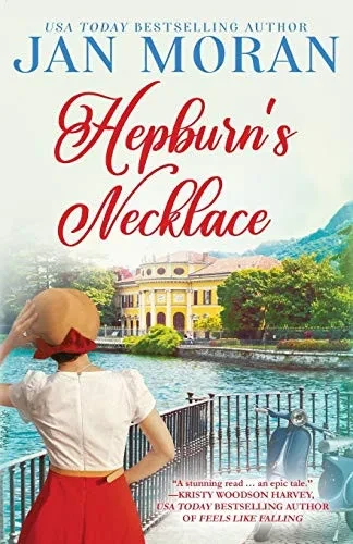 Hepburn's Necklace: A Novel (Heartwarming Family Sagas - Stand-Alone Fiction)