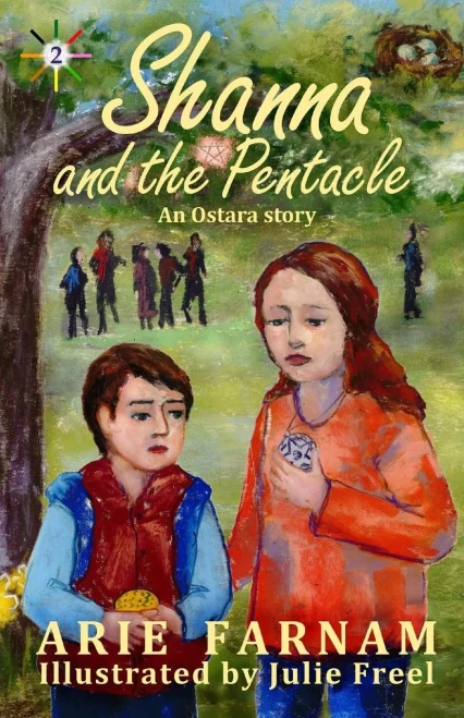 Shanna And The Pentacle: An Ostara Story (The Children'S Wheel Of The Year)
