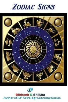Zodiac Signs (Kp Astrology Learning Series)