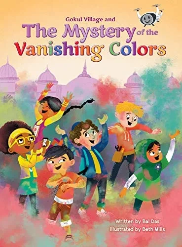 Gokul Village and the Mystery of the Vanishing Colors (Gokul! Adventure)