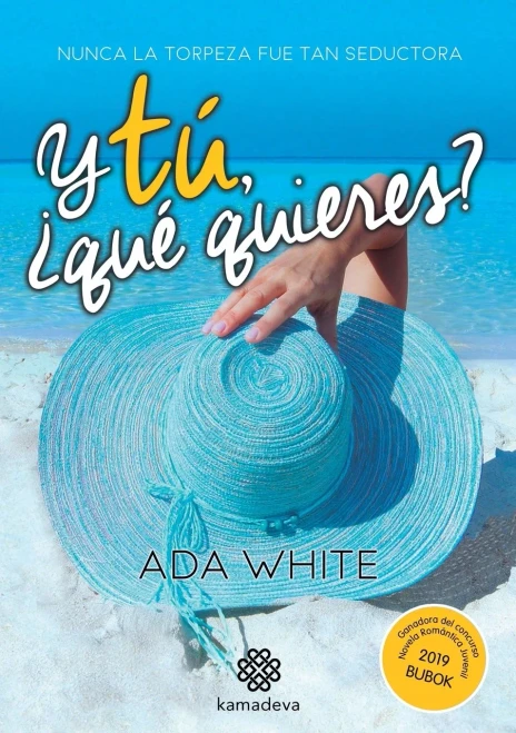 Y tú ¿Qué quieres?: Premio novela romántica Bubok - Kamadeva 2019 (Spanish Edition)