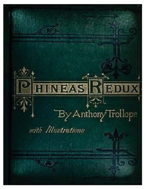 Phineas Redux (1874) Novel By Anthony Trollope (World'S Classics).