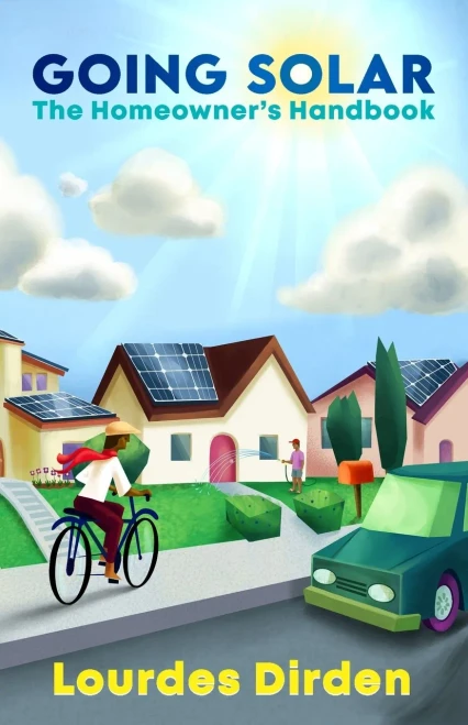 Going Solar: The Homeowner's Handbook