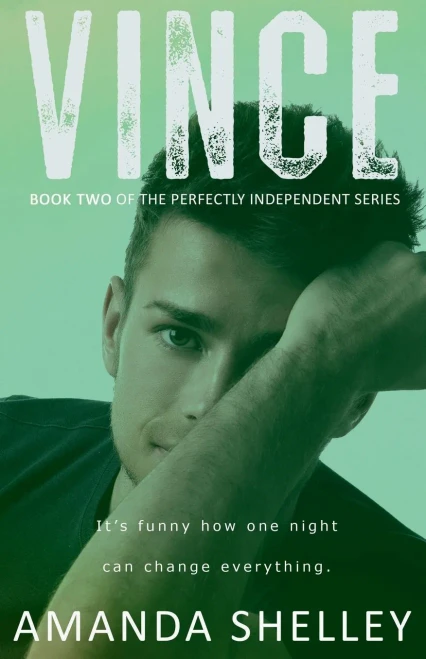 Vince: Book Two of the Perfectly Independent Series