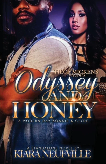 Odyssey And Honey A Modern Day Bonnie Clyde