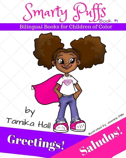 Greetings! Saludos! (Smarty Puffs Bilingual Books For Children Of Color)