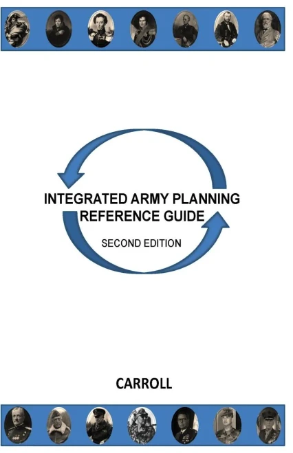 Integrated Army Planning Reference Guide: Second Edition
