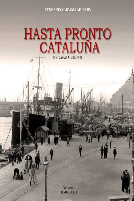 HASTA PRONTO CATALUÑA: Fins Aviat Catalunya (Spanish Edition)