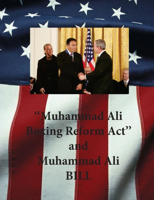 Muhammad Ali Boxing Reform Act And Muhammad Ali Bill