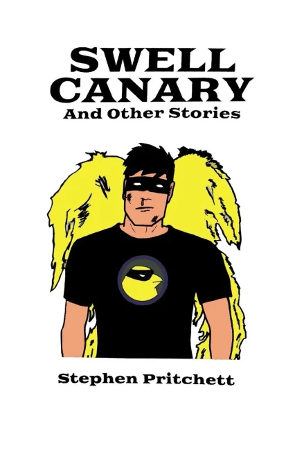 Swell Canary And Other Stories