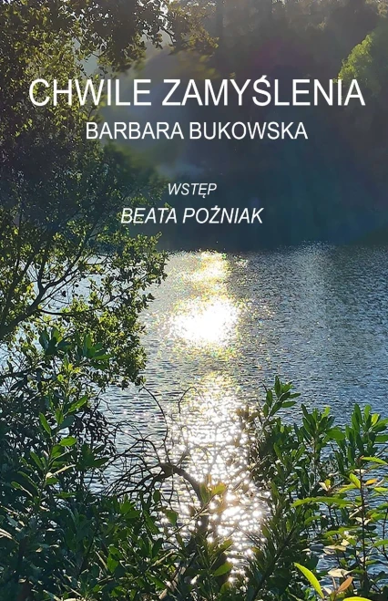 Chwile zamyślenia: Moments of Reflection (Polish Edition)