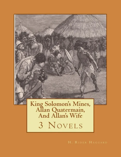 King Solomon'S Mines, Allan Quatermain, And Allan'S Wife