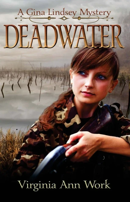Deadwater: A Gina Lindsey Mystery