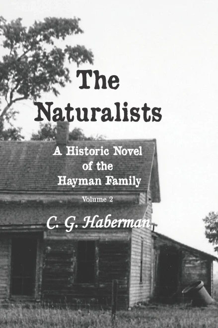The Naturalists A Historic Novel Of The Hayman Family: Volume 2