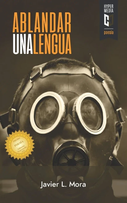 Ablandar una lengua: Premio de Poesía Editorial Hypermedia 2019 (Spanish Edition)
