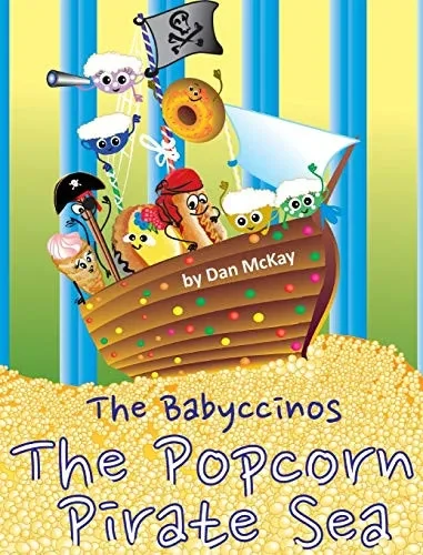 The Babyccinos The Popcorn Pirate Sea - Hardcover