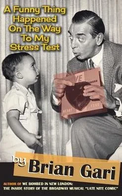 A Funny Thing Happened On The Way To My Stress Test (Hardback)