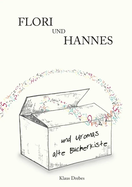 Flori und Hannes und Uromas alte Bücherkiste (German Edition) - Paperback