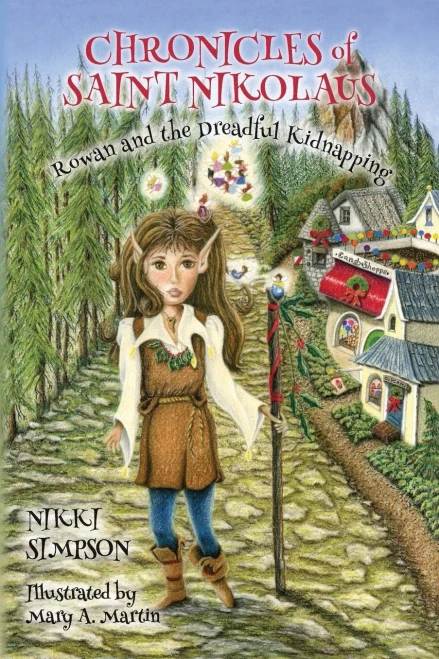 Chronicles Of Saint Nikolaus: Rowan And The Dreadful Kidnapping