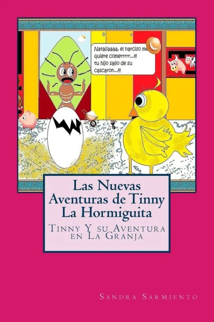 Las Nuevas Aventuras De Tinny La Hormiguita: Tinny Y Su Aventura En La Granja (Spanish Edition)