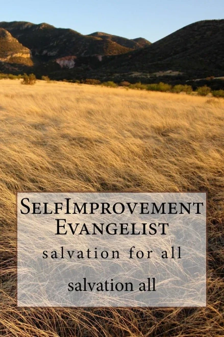 Selfimprovement Evangelist: Salvation For All