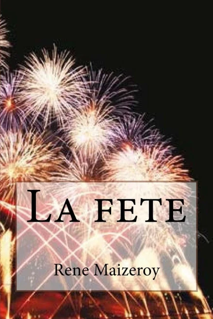 La Fete (French Edition)