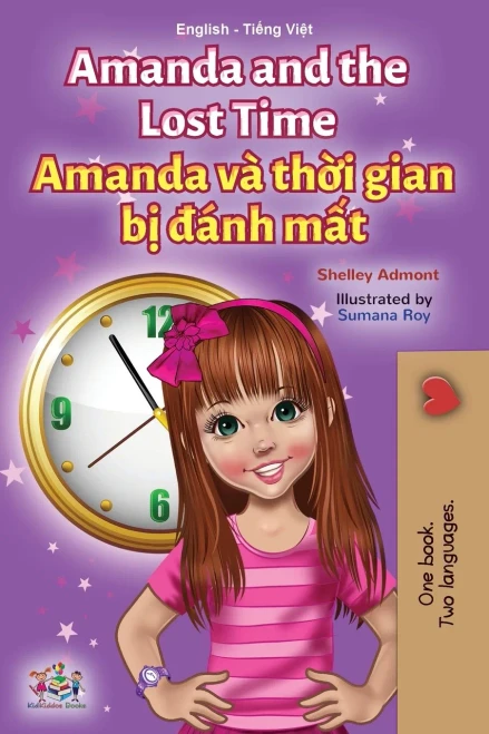 Amanda and the Lost Time (English Vietnamese Bilingual Children's Book) (English Vietnamese Bilingual Collection) (Vietnamese Edition) - Paperback