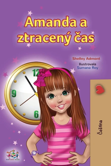 Amanda and the Lost Time (Czech Children's Book) (English Czech Bilingual Collection) (Czech Edition)