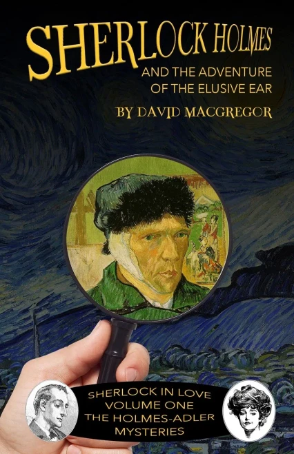 Sherlock Holmes and The Adventure of The Elusive Ear (Sherlock in Love: The Holmes-Adler Mysteries)