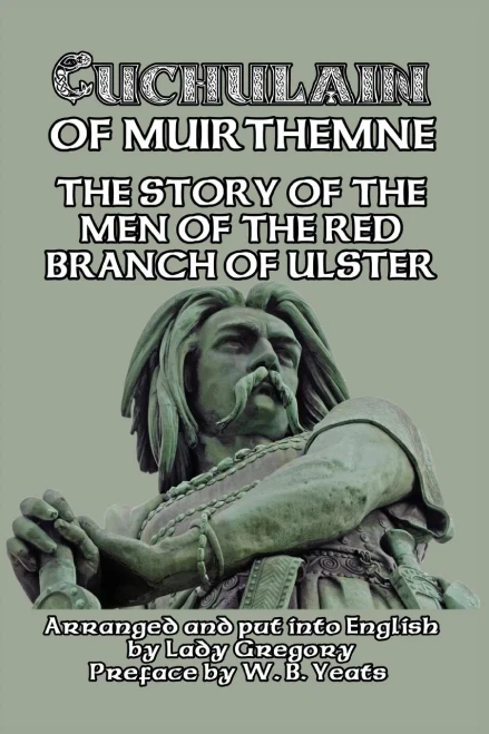 Cuchulain of Muirthemne - Paperback
