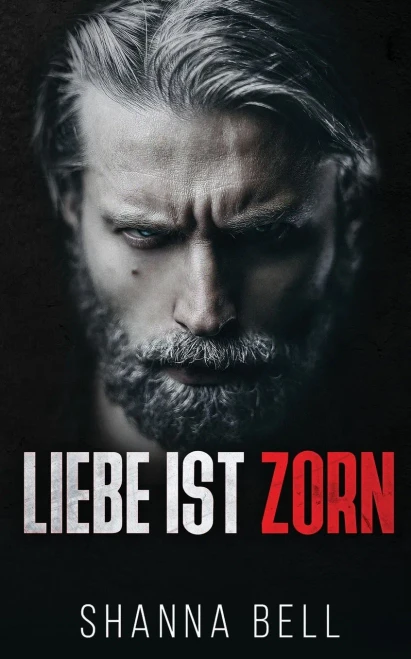 Liebe ist Zorn (German Edition)