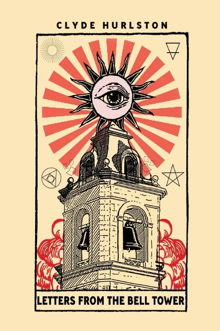 Letters From The Bell Tower - Paperback