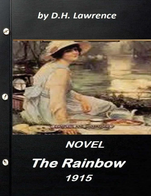 The Rainbow (1915) Novel By D.H. Lawrence (World'S Classics)