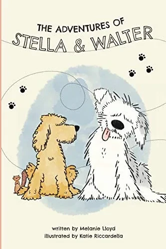 The Adventures of Stella and Walter - Paperback