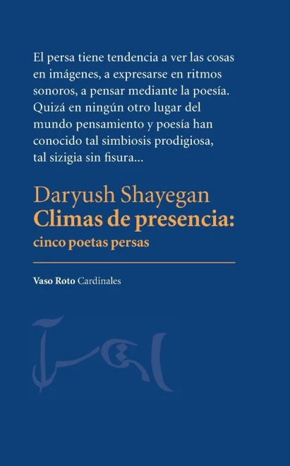 Climas de presencia. Cinco poetas persas (Spanish Edition)