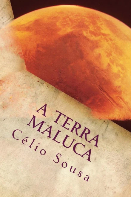A Terra Maluca (As Terras Malucas) (Portuguese Edition)