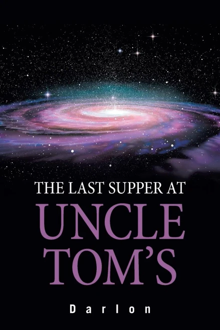 The Last Supper at Uncle Tom's - Paperback