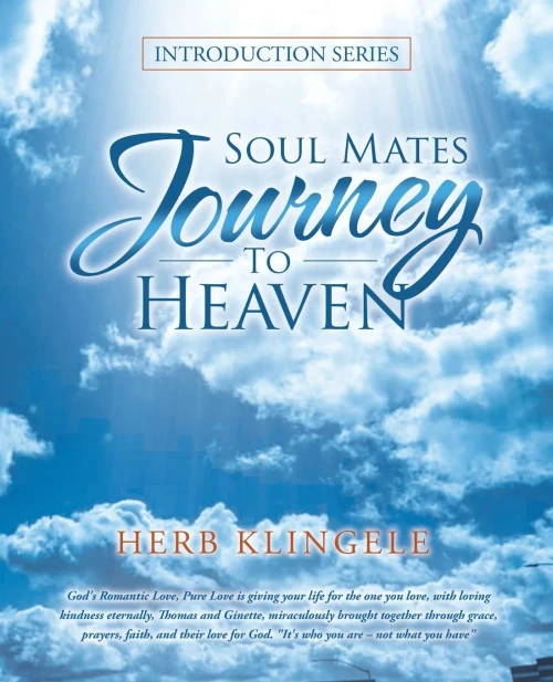 Soul Mates Journey To Heaven: Introduction series
