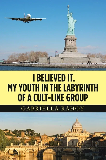 I believed it. My youth in the labyrinth of a cult-like group - Paperback