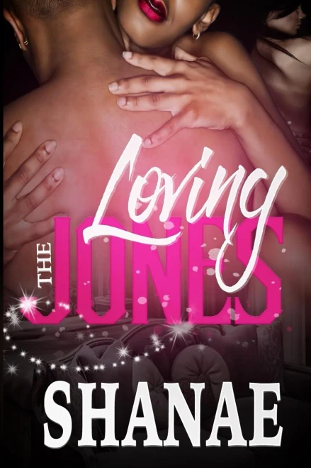 Loving The Jones
